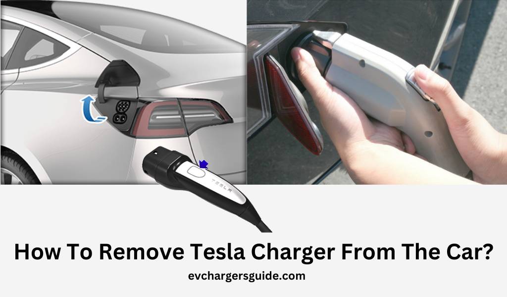 How To Remove Tesla Charger From The Car